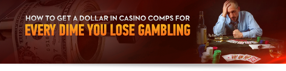 Best Way To Get Casino Comps